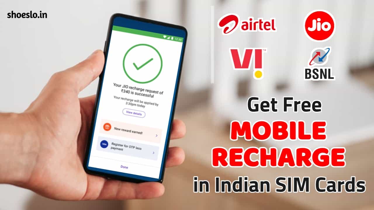 Get Free Mobile Recharge in Indian SIM Cards: Jio, Airtel, Vi and BSNL